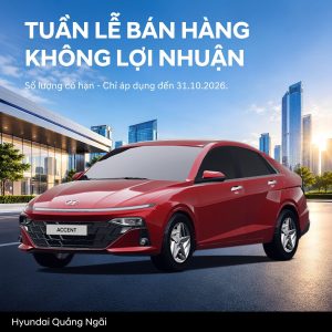 Ưu Đãi Hyundai Tháng 10/2026 | Hyundai Quảng Ngãi